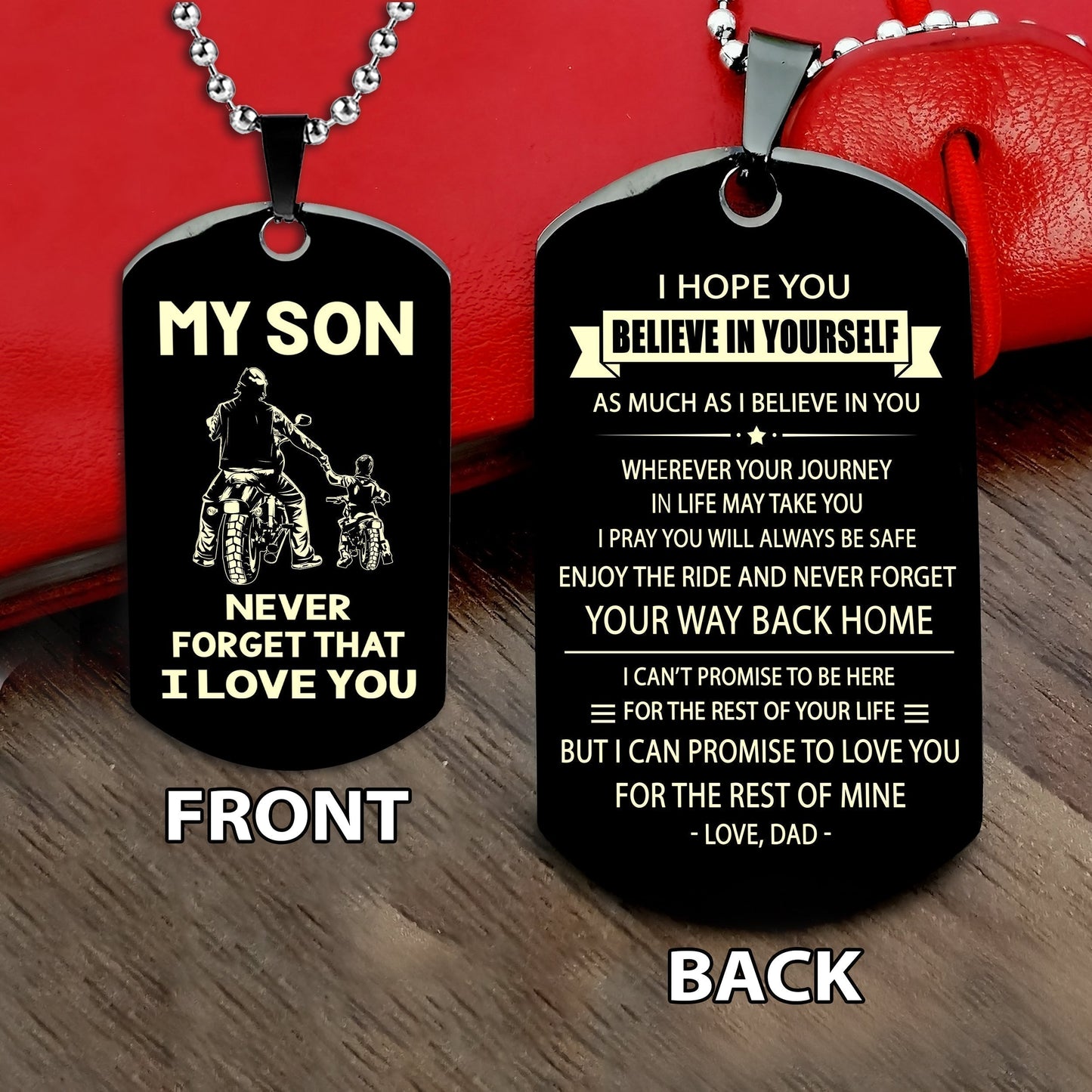 Biker engraved double sided dog tag bracelet from dad to son, I hope you believe in yourself-DOG TAG 2